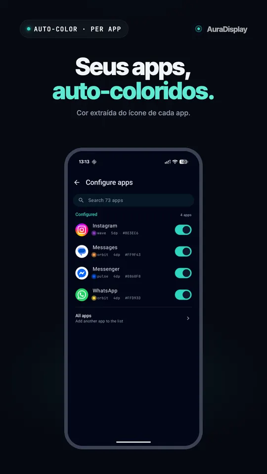Lista de apps configurados com Instagram, Mensagens, Messenger e WhatsApp ligados, cada um com cor e animação próprias